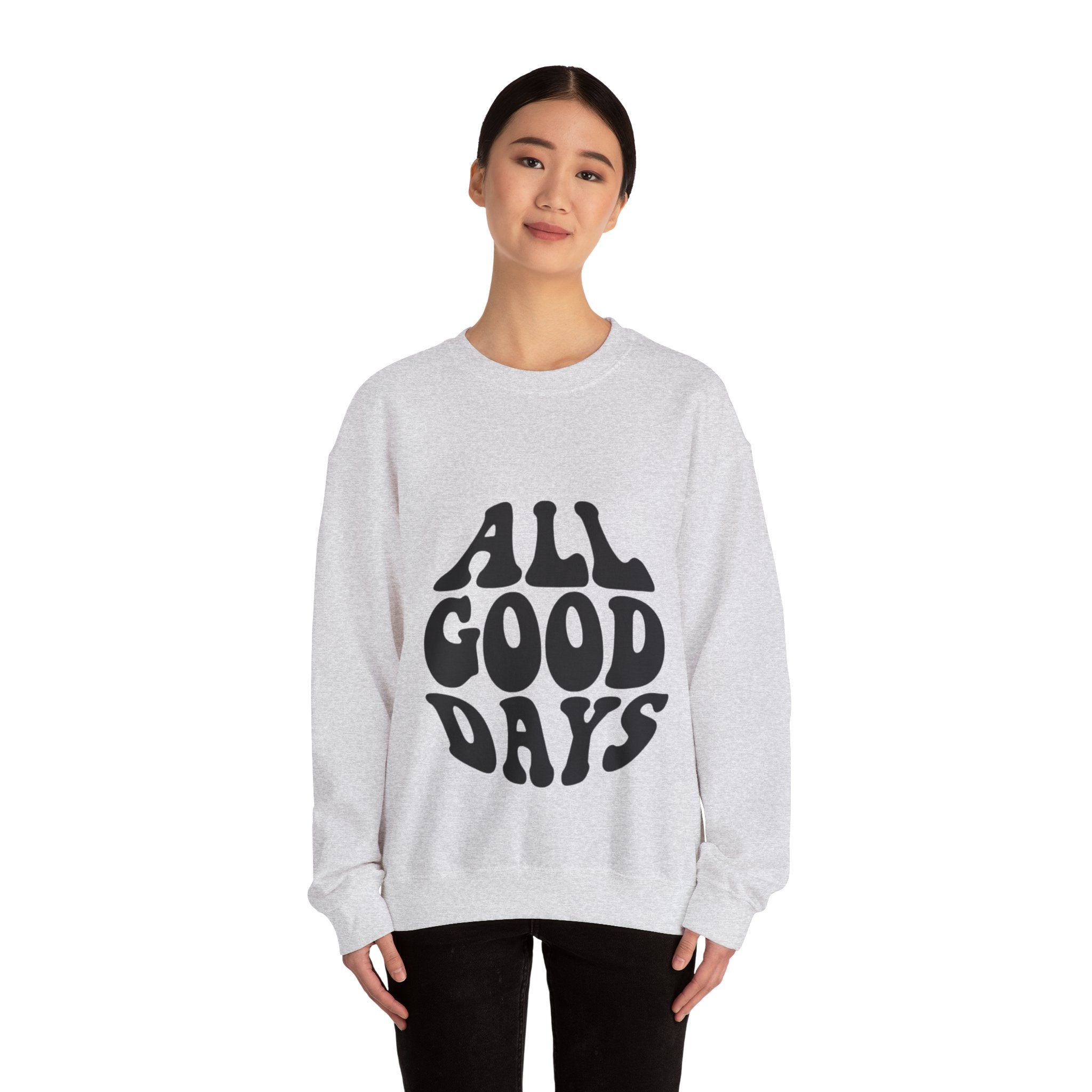 All Good Days Crewneck Sweatshirt — Retro Groovy Typography Pullover