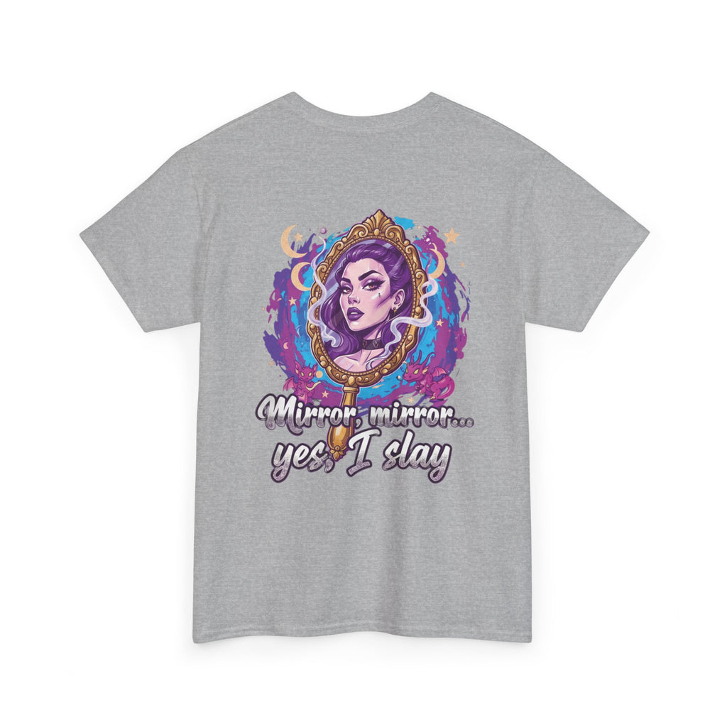 SLAY T-Shirt — "Mirror Mirror… Yes I Slay" Graphic Tee (Boss Babe)