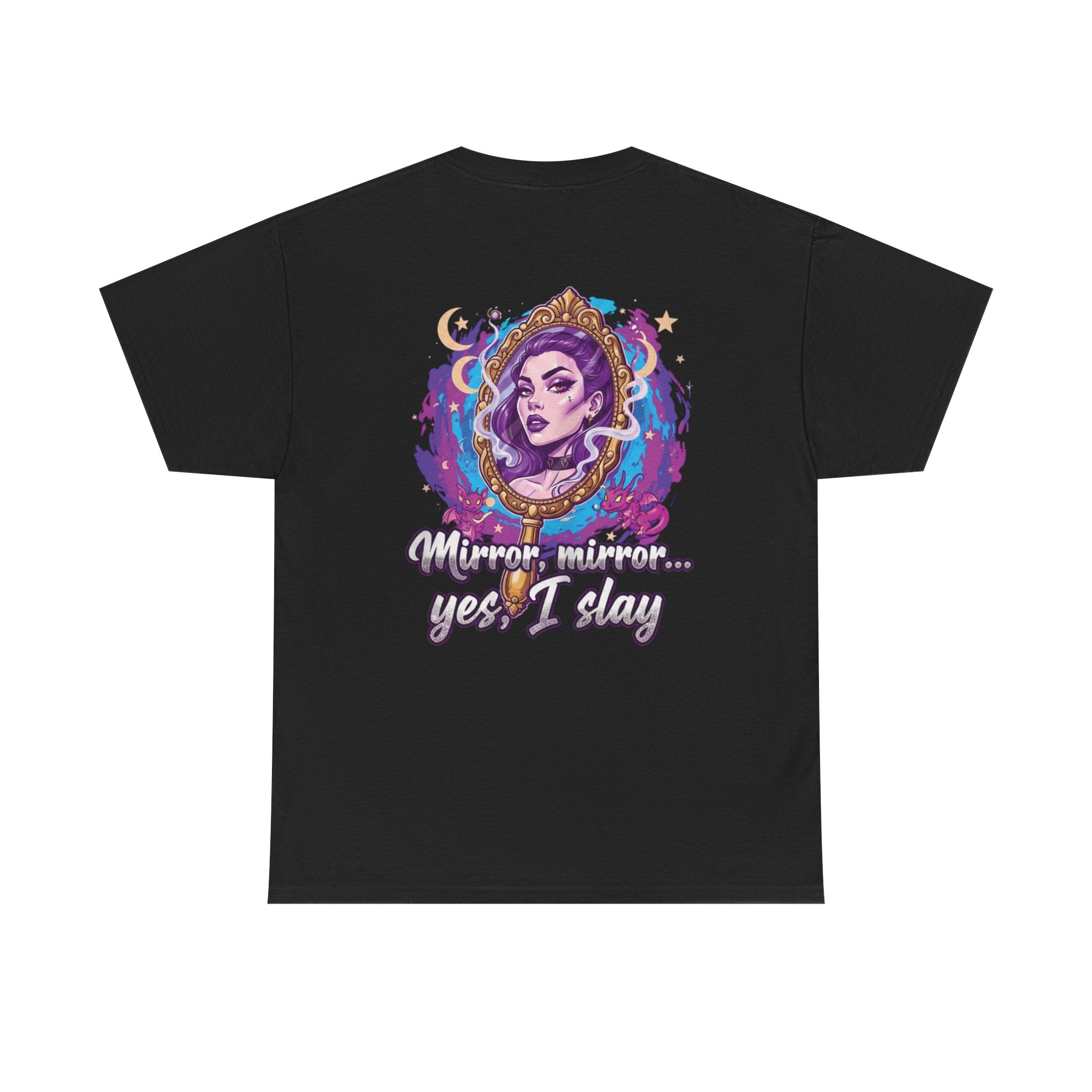 SLAY T-Shirt — "Mirror Mirror… Yes I Slay" Graphic Tee (Boss Babe)