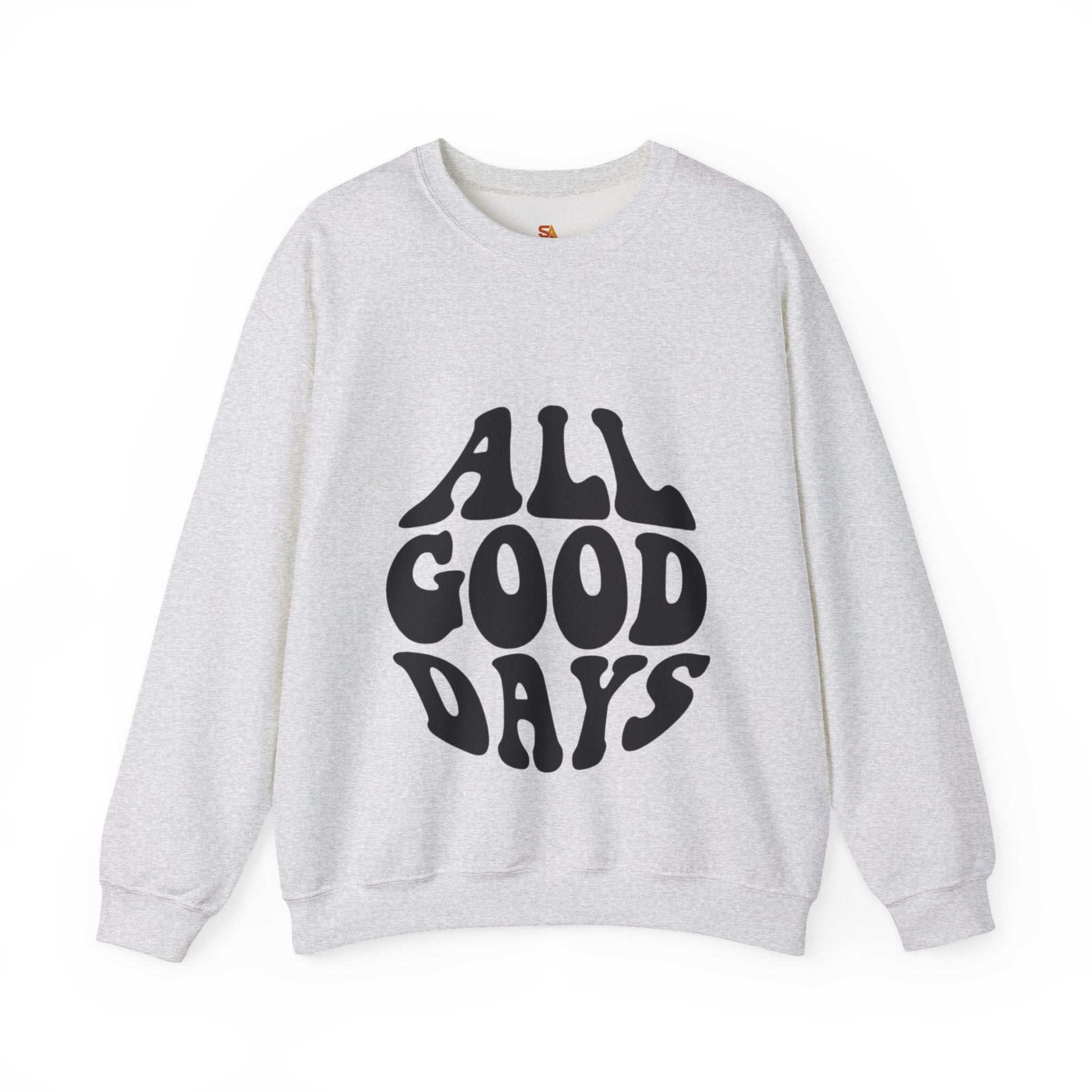 All Good Days Crewneck Sweatshirt — Retro Groovy Typography Pullover